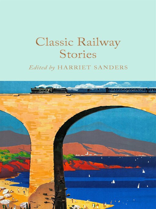 Title details for Classic Railway Stories by Harriet Sanders - Wait list